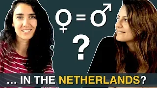 Are WOMEN and MEN EQUAL in the NETHERLANDS?