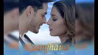 Raanjhana - Priyank Sharmaaa & Hina Khan | Lyrics | Asad Khan ft. Arijit Singh| Raqueeb