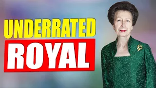 15 Reasons Why Princess Anne is the Most UNDERRATED Royal