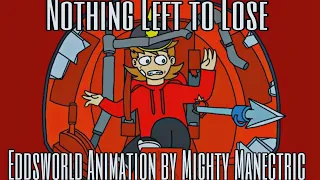 Nothing Left To Lose - Future Eddsworld Animation