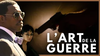 L'Art de la guerre 🕵️‍♂️ | Film d'Action Complet en Français | Wesley Snipes & Donald Sutherland