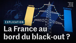 Y aura-t-il un blackout en France ?