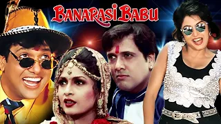 BANARASI BABU Hindi Full Movie | Romantic Comedy | Govinda, Ramya Krishnan, Kader Khan,Shakti Kapoor