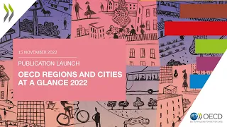 Launch event - OECD Regions and Cities at a Glance 2022
