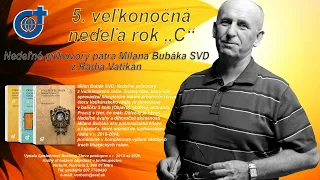 5. veľkonočná nedeľa, rok "C"