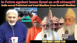 Is Fatwa against Imam Ilyasi an evil attemp?India rescues Pakistani&Irani Muslims from SomaliMuslims