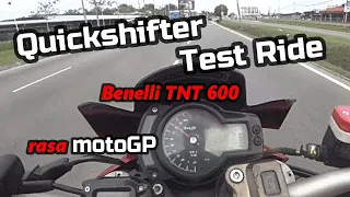 Quickshifter Benelli TNT 600 | Review and Test Ride