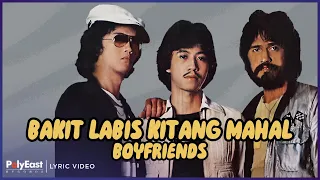Boyfriends - Bakit Labis Kitang Mahal (Lyric Video)