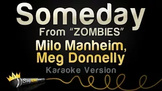 Milo Manheim, Meg Donnelly - Someday (from "ZOMBIES") (Karaoke Version)