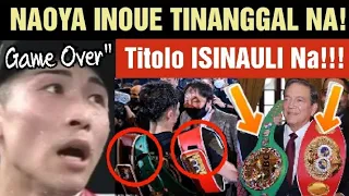 Naoya Inoue TINANGGAL Na!! Titolo Formal ng BINAKLAS!!