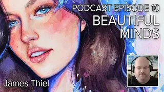 Beautiful Minds with James Thiel - Episode 10 Season 3 -  Podcast about Angelina Jordan