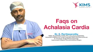 Causes, symptoms, Diagnosis &Treatment of achalasia cardia | Dr. G. Parthasarathy | KIMS Hospitals