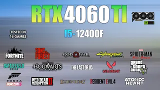 RTX 4060 Ti : Test in 16 Games Ft i5 12400F - RTX 4060 Ti Gaming