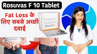 Rosuvastatin and fenofibrate tablets | rosuvas f 10 in hindi | rosuvas f 10 how to use | side effect