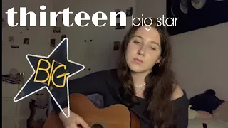 thirteen - big star vocal cover !!