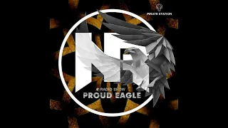 Nelver - Proud Eagle Radio Show #521 [Pirate Station Online] (22-05-2024)