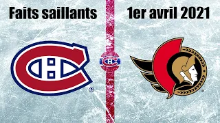 Canadiens vs Sénateurs - Faits saillants - 1er avril 2021