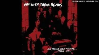 Off With Their Heads - Die Young