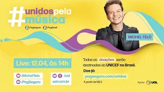 Live Show Michel Teló #UnidosPelaMúsica (12/04/2020) - Música sertaneja em prol do Unicef no Brasil