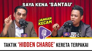 Tiada SST 8% Kereta Terpakai? Kena Santau akibat Video Caj Tersembunyi JANGAN KECAM (Episod 01)