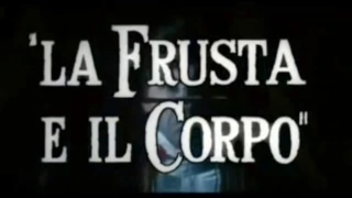 LA FRUSTA E IL CORPO aka WHAT! Italian trailer S.T.Fr. (optional)