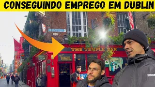 COMO CONSEGUIR UM EMPREGO EM DUBLIN NA IRLANDA 🇮🇪 SEM SABER FALAR INGLÊS DIRETO COM OS IRLANDESES