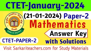 CTET Paper-2 Maths Answerkey and Solution January 2024 | CTET Answerkey January 2024 Maths Paper 2