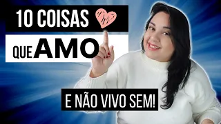 10 COISAS que eu AMO e NÃO VIVO SEM! MINIMALISMO na PRÁTICA | VIDA MINIMALISTA