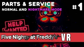 Five Nights at Freddy's VR: Help Wanted - All Parts and Service Levels + Nightmare Modes