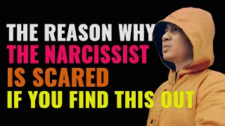 This Is The Reason Why The Narcissist Is Scared If You Find This Out | NPD | Covert Narcissist