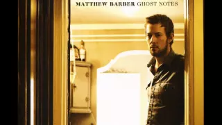 Matthew Barber- Modern Woman + Lyrics