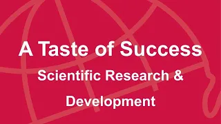 Taste of Success: Scientific Research & Development