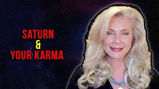 Saturn and Your Karma