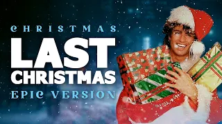 Last Christmas - Epic Version | Epic Christmas Music