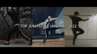 TOP 10 JUMPSTYLE DANCERS OF JANUARY 2022