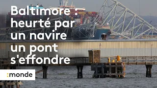 États Unis : percuté par un bateau, le pont de Baltimore s'effondre