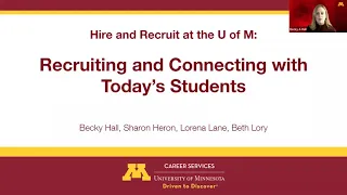 Hire and Recruit at the U of M: Recruiting and Connecting with Today's Students