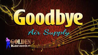 Goodbye - Air Supply ( KARAOKE VERSION )