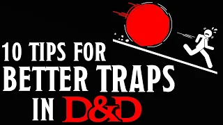 Top 10 Tips for Running Traps in Dungeons & Dragons