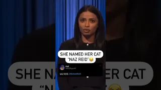 A contestant on Jeopardy reveals she named her cat after NAZ REID 😂🐱