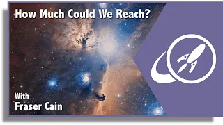 Q&A 132: How Much Of The Universe Could We Ever Explore? And More...