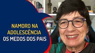 NAMORO NA ADOLESCÊNCIA – OS MEDOS DOS PAIS| Lena Vilela - Educadora em Sexualidade