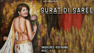 Surat Di Saree I Ricky Mumbai I KvS I New Punjabi Song 2021