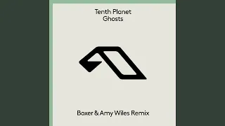 Ghosts (Boxer & Amy Wiles Remix)