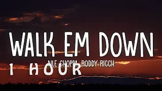 [1 HOUR 🕐 ] NLE Choppa - Walk Em Down (Lyrics) Feat Roddy Ricch