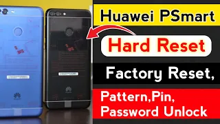Huawei P Smart Hard Reset Pattern,Pin,Password Unlock | Factor Reset | Hard Reset+Frp
