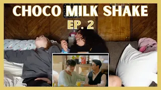 Choco Milk Shake (초코밀크쉐이크) Ep. 2 REACTION