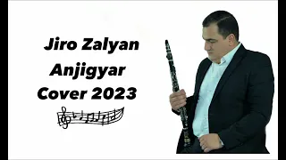 Jiro Zalyan-Anjigyar [Cover 2023]