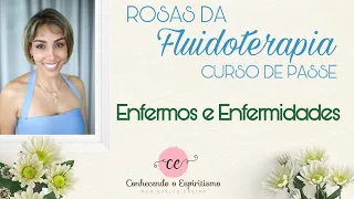 Aula 05 - Enfermos e Enfermidades - Curso de Passe