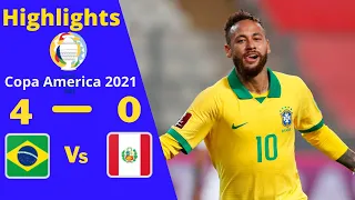 Brazil  Vs Peru  4-0 Copa America Extended All Goal Highlights 2021 | Brasil Vs Peru | Neymar 10